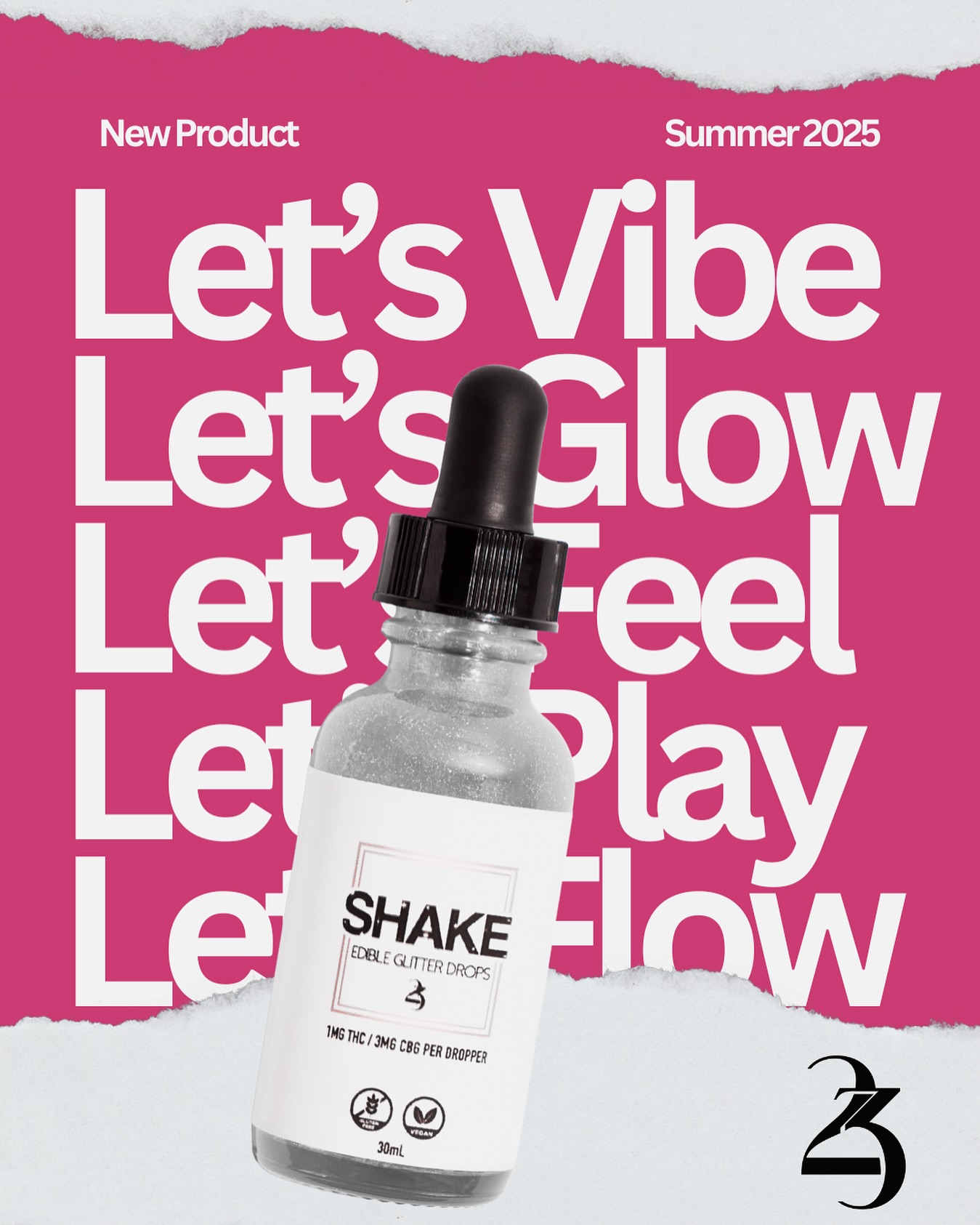 Let’s vibe. Let’s glow. Let’s feel something new.
SHAKE is here to make your routine a little lighter, a little brighter, and a whole lot more fun. ✨
Now available at 23state.com
#SHAKEitUp #CannabisReimagined #LowDoseLifestyle #EdibleGlitter #PlantBasedWellness #CannaCurious #VibeCheck #23rdState